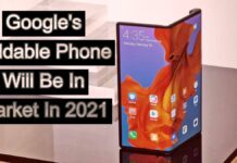 Google Foldable Phone Will Be In Market In 2021 Google's Foldable Phone