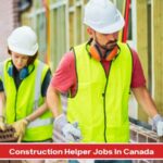 Construction Helper Jobs In Canada